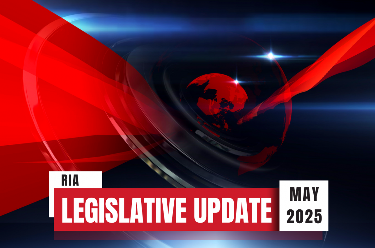 RIA Legislative Update May 2025