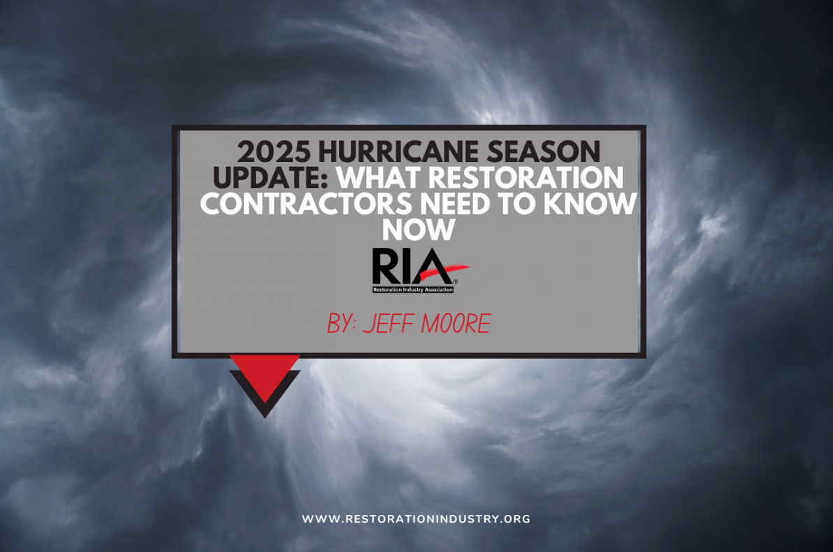 2025 Hurricane Season Update: What Restoration Contractors Need to Know Now