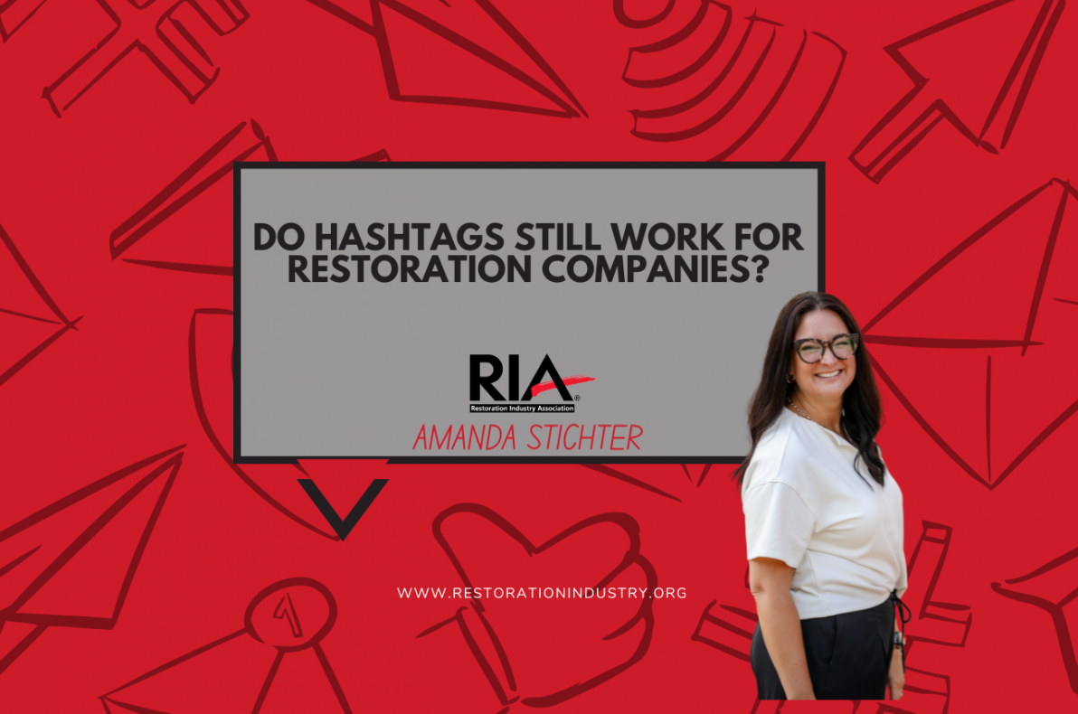 Do Hashtags Still Work for Restoration Companies?