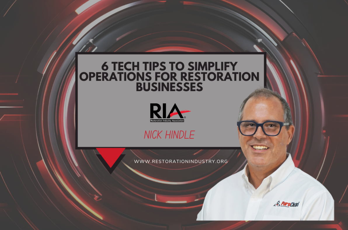 6 Tech Tips to Simplify Operations for Restoration Businesses