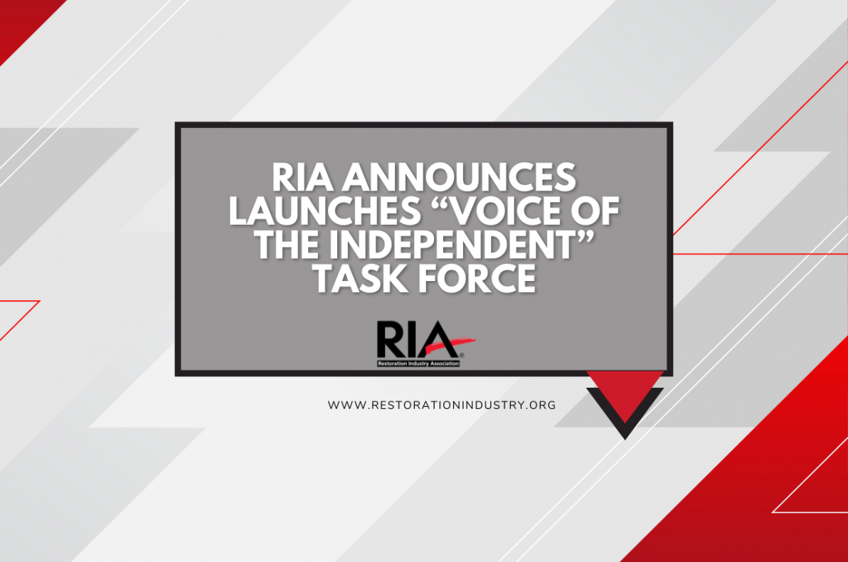 Restoration Industry Association (RIA) Launches “Voice of the Independent” Task Force