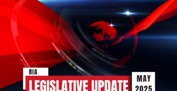 RIA Legislative Update May 2025