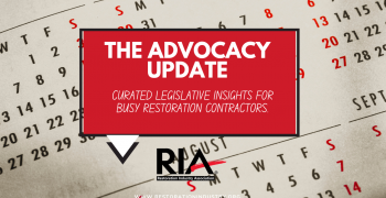 Stay informed without the overwhelm. The Advocacy Update delivers clear, curated legislative updates restoration contractors can trust, highlighting the bills, policies, and issues that matter most to your business. Each week, get a quick, actionable overview to keep you prepared and ahead in a rapidly changing landscape