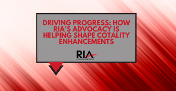 Driving Progress: How RIA’s Advocacy is Helping Shape Cotality Enhancements