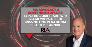 RIA Advocacy & Government Affairs:  Elevating Our Trade: Why RIA Members Are the Missing Link in National Disaster Planning